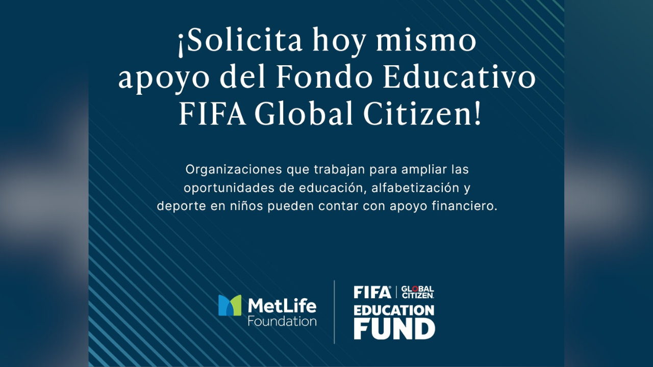 El Fondo de Educación Global Citizen de la FIFA abre solicitudes de subvenciones para organizaciones de base en todo el mundo.