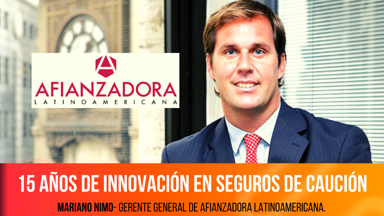 AFIANZADORA LATINOAMERICANA: La compañía especializada en seguros de caución cumple 15 años y conversamos con Mariano Nimo, su Gerente General, para que nos cuente cómo se inició el proyecto, su consolidación y su actualidad, además de analizar la evolución del mercado de caución en estos años y cómo trabajan sobre los productores para que desarrollen más ese nicho de negocios.