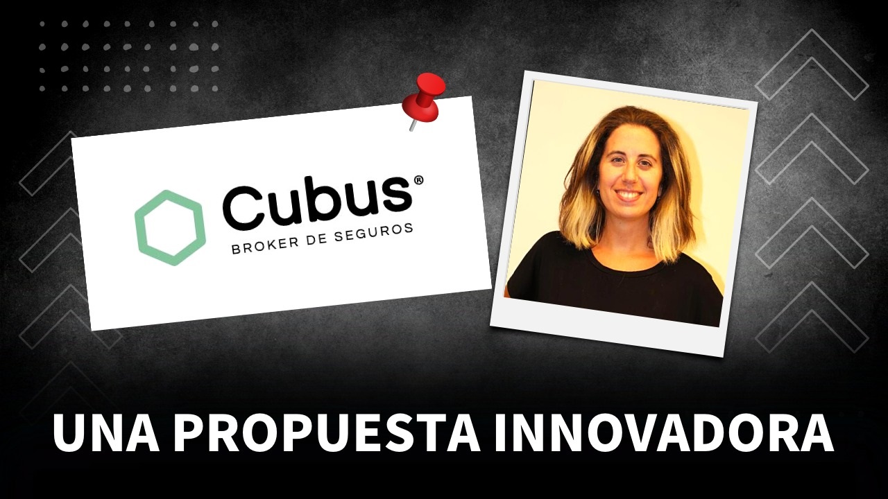 CUBUS BROKER: ¿Qué ocurre cuando un broker decide romper con los mitos del seguro? Contamos con la palabra de Guillermina Calvo, Lic. en Relaciones Laborales, a cargo de la Gerencia de Planificacion y desarrollo de este importante broker que nos contará de una propuesta innovadora que llega desde Rosario para todo el país.