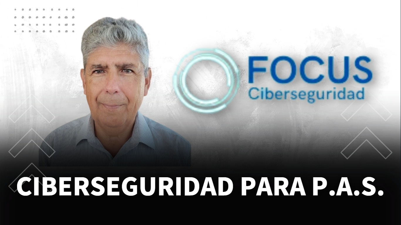 CIBERSEGURIDAD PARA P.A.S.: Conversamos con el colega Héctor Rojas, quien se ha especializado en temas de ciberseguridad, nos explica las diferentes ventanas de acceso que tienen los delincuentes informáticos para acceder a la información y a través de FOCUS CIBERSEGURIDAD ofrece un servicio de protección para los de dispositivos que usualmente utilizamos los P.A.S.