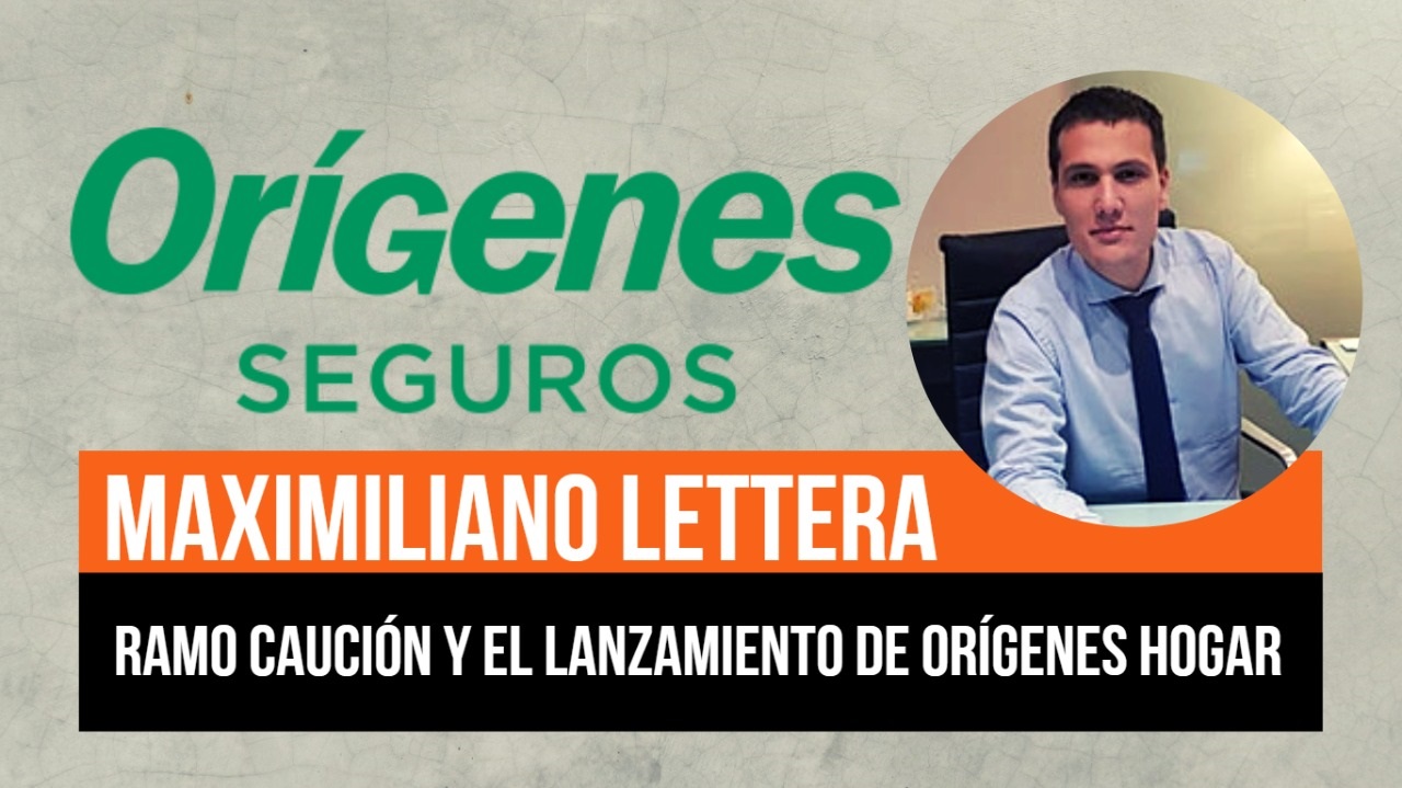 Conversamos con Maximiliano Lettera, Gerente Comercial del Canal Productores de la aseguradora, para que nos hable de la incursión de la misma en el ramo Caución y el reciente lanzamiento de Orígenes Hogar...