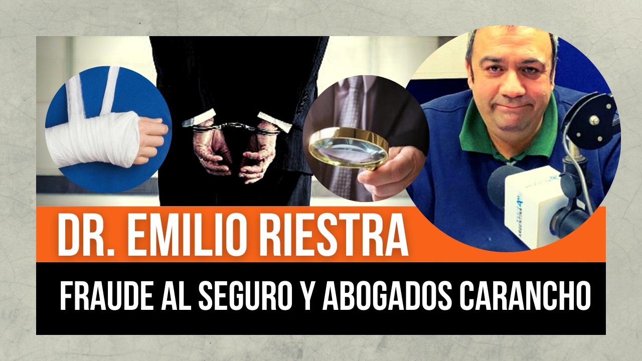 FRAUDE AL SEGURO: Una importante operatoria de fraude al seguro cometida por abogados "caranchos" fue recientemente desactivada y conversamos de estas modalidades con la palabra del Dr. Emilio Riestra, abogado penalista.